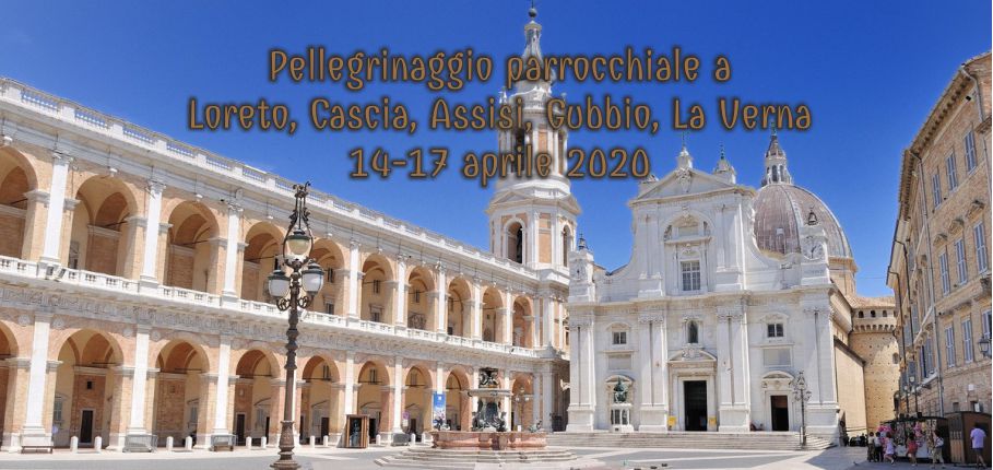 Pellegrinaggio Loreto 2020